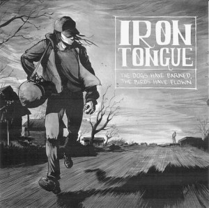 The Dogs Have Barked, The Birds Have Flown